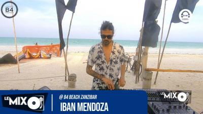 Le Mix with Iban Mendoza @ B4 Beach Zanzibar