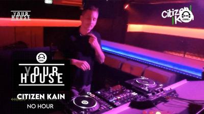 (Y)our House - No Hour with Citizen Kain