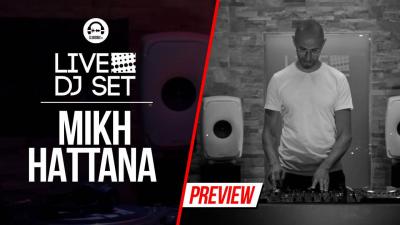 Live DJ Set with Mikh Hattana 