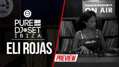 Pure DJ Set Ibiza with Eli Rojas