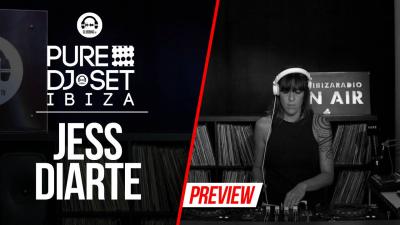 Pure DJ Set Ibiza with Jess Diarte