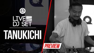 Live DJ Set with TANUKICHI