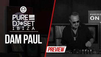 Pure DJ Set Ibiza with Dam Paul