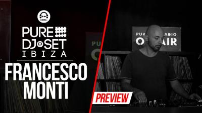 Pure DJ Set Ibiza with Francesco Monti
