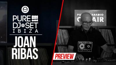 Pure DJ Set Ibiza with Joan Ribas