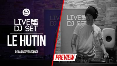 Live DJ Set with Le Hutin - De La Groove Records