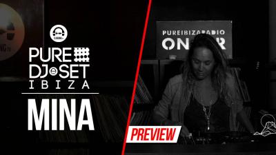 Pure DJ Set Ibiza with Mina