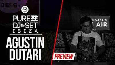 Pure DJ Set Ibiza with Agustin Dutari