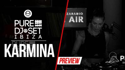 Pure DJ Set Ibiza with Karmina 