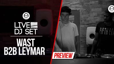 Live DJ Set with WAST b2b Leymar 