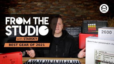 From The Studio - Best Gear of 2021