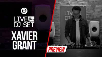 Live DJ Set with Xavier Grant 