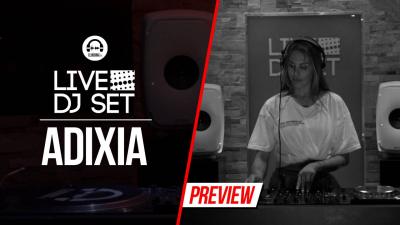 Live DJ Set with Adixia 2022