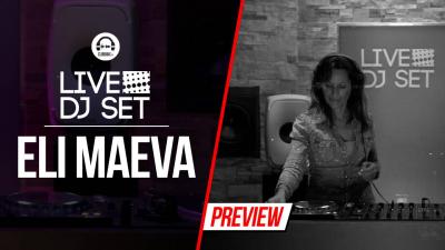 Live DJ Set with Eli Maeva