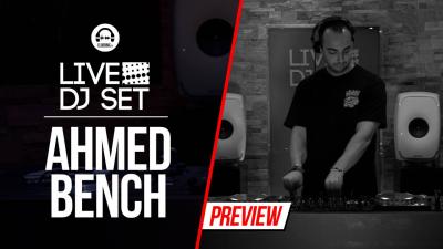 Live DJ Set with Ahmed Bench