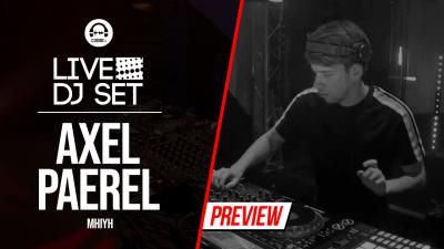 Live DJ Set with Axel Paerel - MHIYH