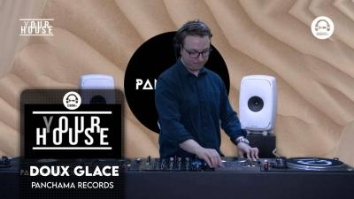 (Y)our House - Panchama Records with Doux Glace