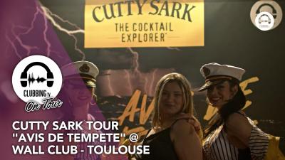 Cutty Sark Tour Avis de Tempete @ Wall Club Toulouse