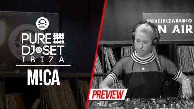 Pure DJ Set Ibiza with M!CA