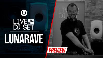 Live DJ Set with Lunarave