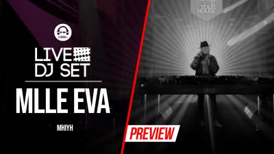 Live DJ Set with Mlle Eva - MHIYH 