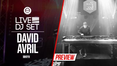 Live DJ Set with David Avril - MHIYH