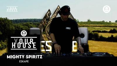 (Y)our House - ESKAPE with Mighty Spiritz