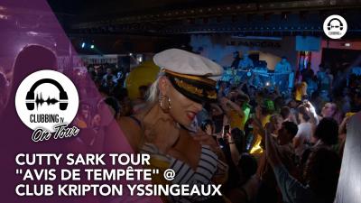 Cutty Sark Tour Avis de Tempete @ the Kripton Club Yssingeaux