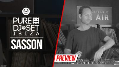 Pure DJ Set Ibiza with Sasson