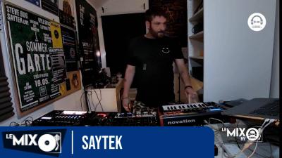 Le Mix with Saytek (live) - Home Session