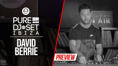 Pure DJ Set Ibiza with David Berrie