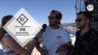 Rendez-vous with DYSK @ Delta Festival
