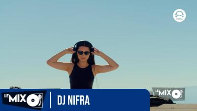Le Mix with DJ Nifra