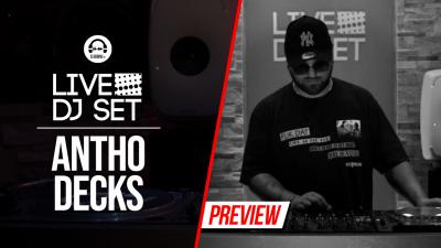Live DJ Set with Antho Decks