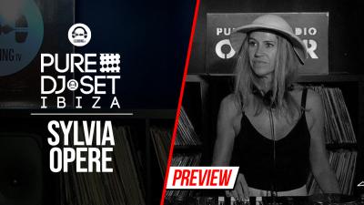 Pure DJ Set Ibiza with Sylvia Opere