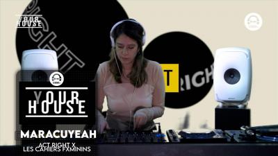 (Y)our House - ACT RIGHT x Les Cahiers Fxminins with Mafe Maracuyeah