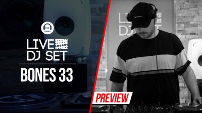 Live Dj Set with Bones 33