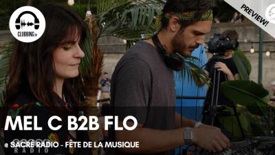 Experience with Mel C b2b Flo @ Sacré radio - Fête de la musique