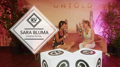 Rendez-vous with Sara Bluma @ Untold Festival