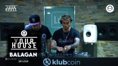 (Y)our House - SØ LOUD with Balagan 