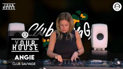 (Y)our House with Club Sauvage - Angie